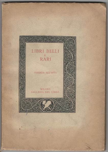 Libri belli e rari. Vendita all'asta importante biblioteca. Prima serie - copertina