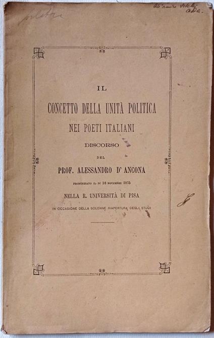 Il concetto della unita' politica nei poeti italiani - Alessandro D'Ancona - copertina