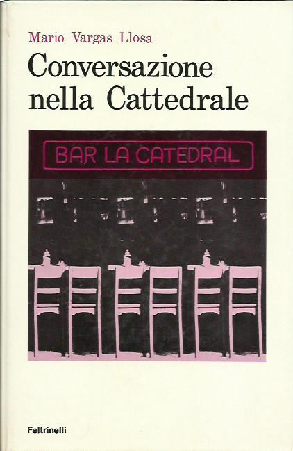 Conversazione nella cattedrale - Mario Vargas Llosa - copertina