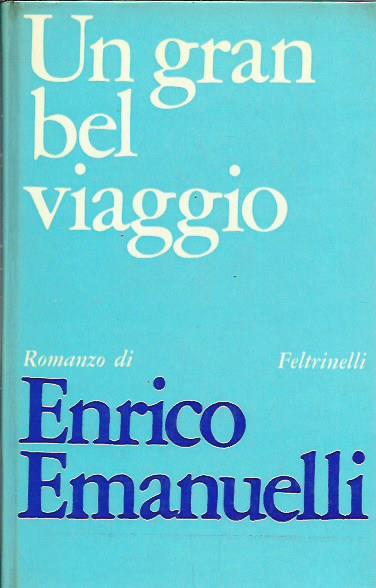 Un gran bel viaggio - Enrico Emanuelli - copertina