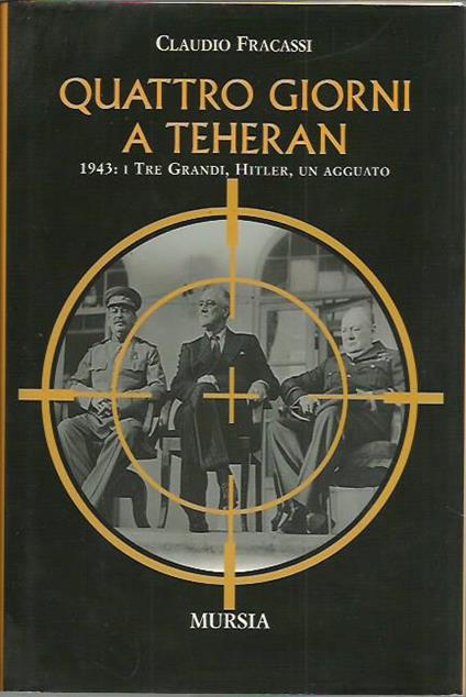 Quattro giorni a Teheran - Claudio Fracassi - copertina