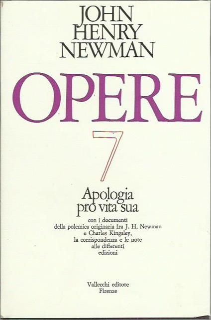 Opere n.7. Apologia pro vita sua - John Henry Newman - copertina