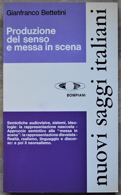 Produzione Del Senso E Messa In Scena - Gianfranco Bettetini - copertina