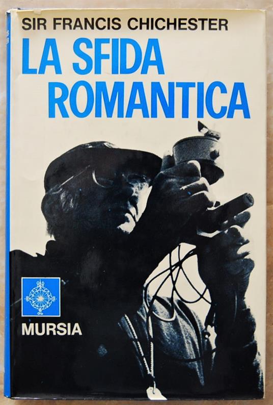 La Sfida Romantica - Francis Chichester - copertina