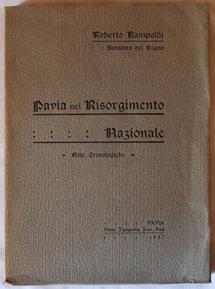 Pavia Nel Risorgimento Nazionale. Note Cronologiche - Roberto Rampoldi - copertina