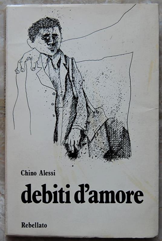 Debiti D'Amore - Chino Alessi - copertina