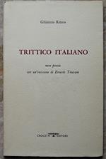 Trittico Italiano. Nove Poesie Con Un'Incisione Di Ernesto Treccani