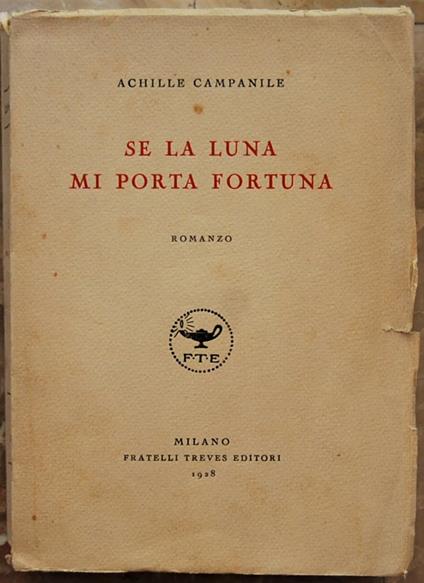 Se La Luna Mi Porta Fortuna - Achille Campanile - Libro Usato - Treves - |  IBS