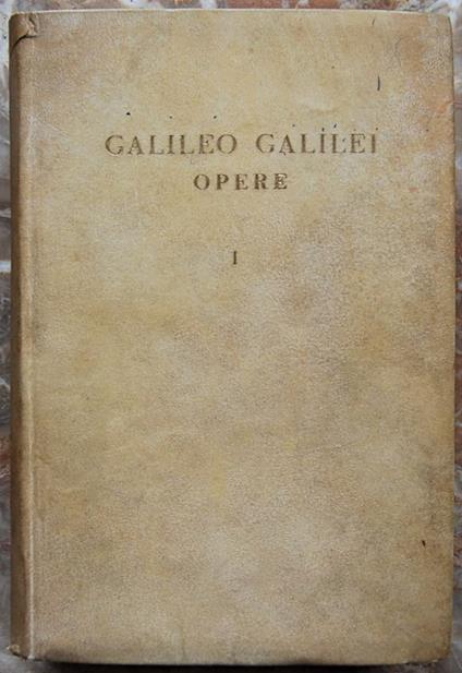 Opere. Volume 1 - Galileo Galilei - copertina