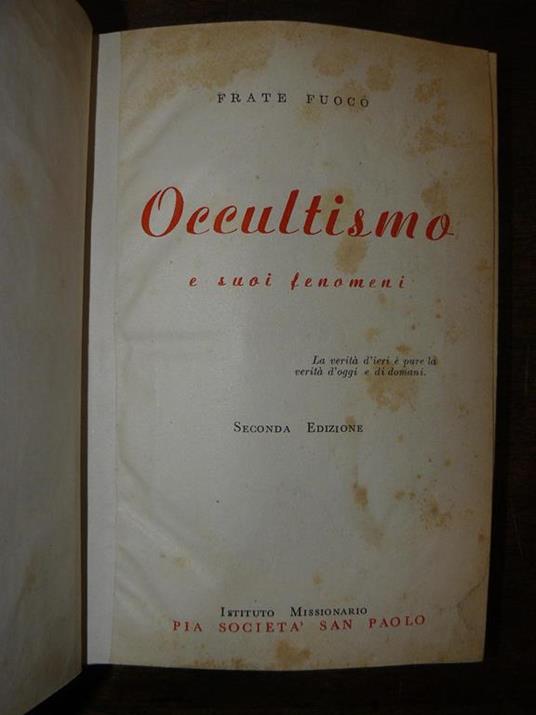 Occultismo e suoi fenomeni. Seconda edizione - Fuoco Frate - copertina