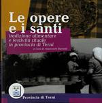 Le opere e i santi. Tradizione alimentare e festività rituale in provincia di Terni