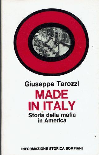 Made In Italy, storia della mafia America - Giuseppe Tarozzi - copertina