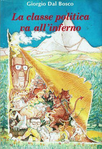 La classe politica va all'inferno - Giorgio Dal Bosco - copertina