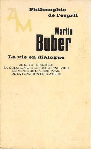 La vie en dialogue - Martin Buber - copertina