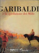 Garibaldi e la spedizione dei Mille