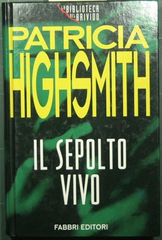 Il sepolto vivo - Patricia Highsmith - copertina