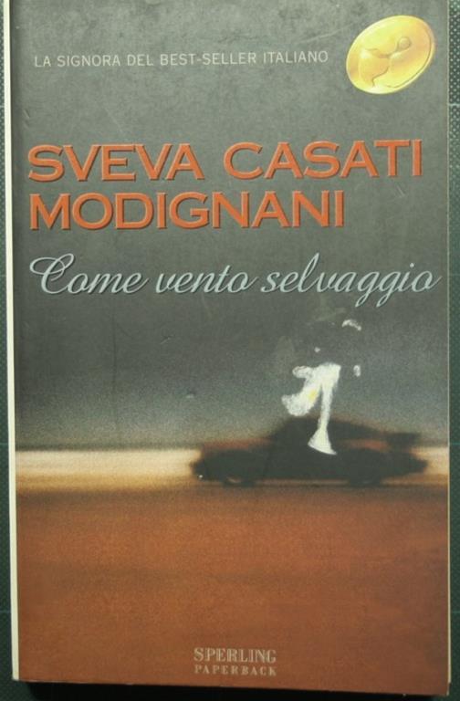 Come vento selvaggio - Sveva Casati Modignani - copertina