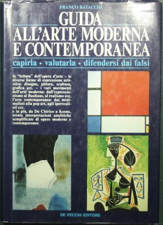 Guida all'arte moderna e contemporanea - Franco Batacchi - copertina