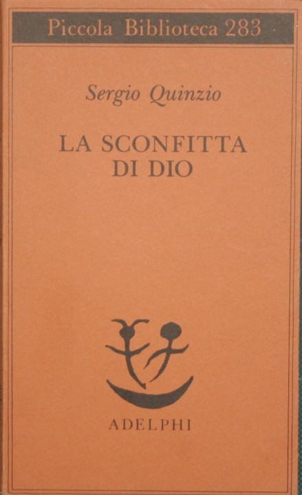 La sconfitta di Dio - Sergio Quinzio - copertina