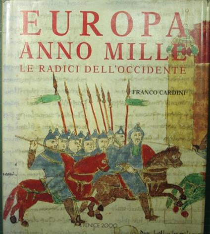 Europa anno mille - Le radici dell'Occidente - Franco Cardini - copertina