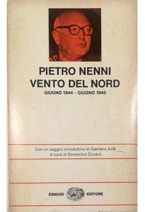 Vento del nord Giugno 1944 - giugno 1945 - Pietro Nenni - copertina