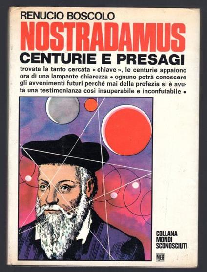 Nostradamus. Centurie e presagi - Renucio Boscolo - copertina