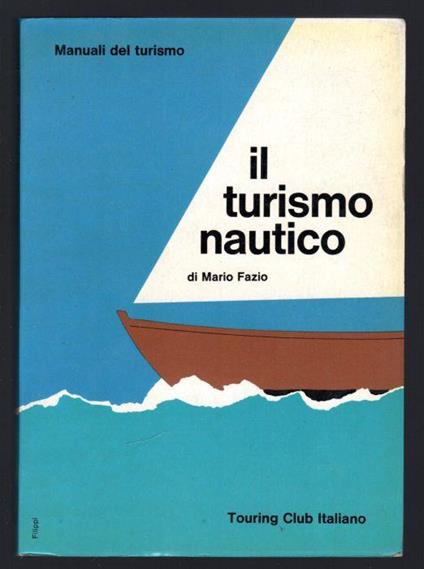 Il turismo nautico - Mario Fazio - copertina