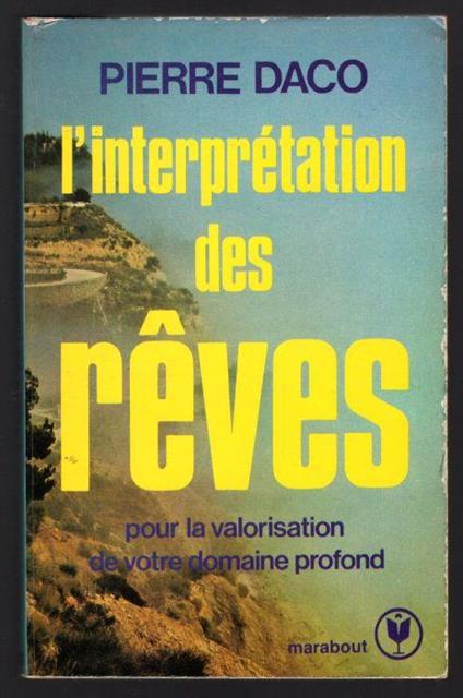 L' interpretation des reves pour la valorisation de votre domaine profond - Pierre Daco - copertina