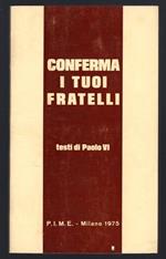 Conferma i tuoi fratelli