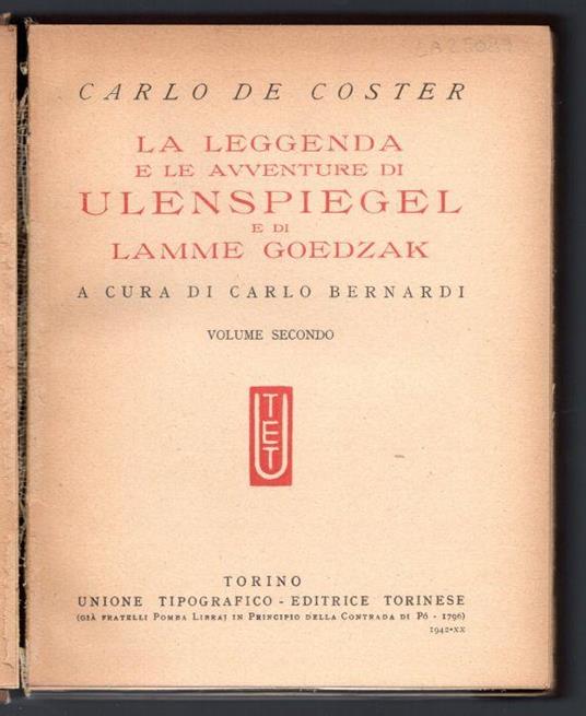 La leggenda e le avventure di Ulenspiegel e di Lamme Goedzak. Volume II - Charles De Coster - copertina
