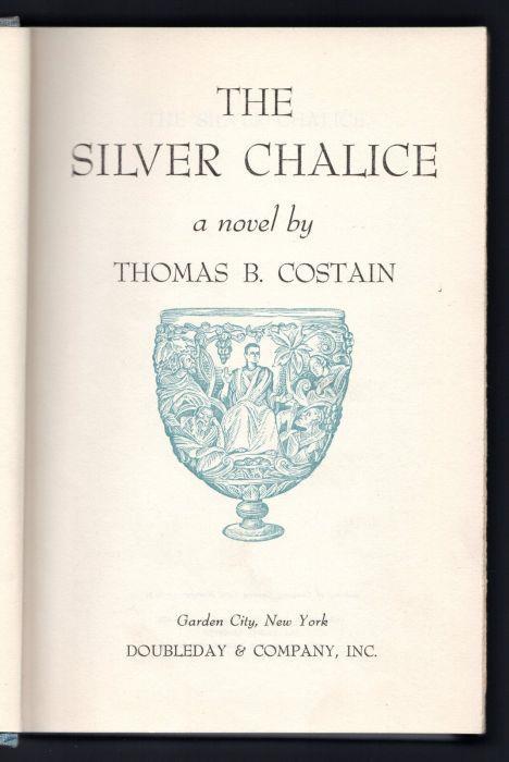 The silver chalice - Thomas B. Costain - copertina