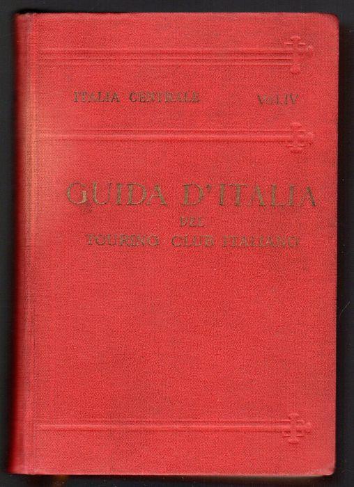 Italia centrale. Quarto volume. Roma e dintorni - Libro Usato - ND - | IBS