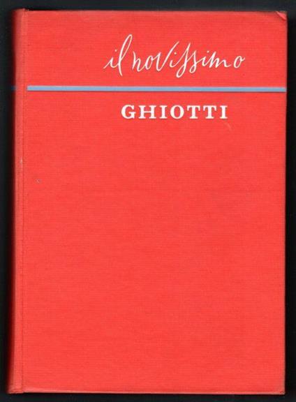 Il nuovissimo Ghiotti. Vocabolario italiano francese e francese-italiano - Candido Ghiotti - copertina