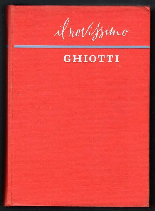 Il nuovissimo Ghiotti. Vocabolario italiano francese e francese-italiano - Candido Ghiotti - copertina