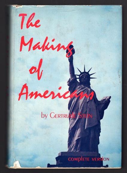 The making of americans being a history of a family's progress - Gertrude Stein - copertina