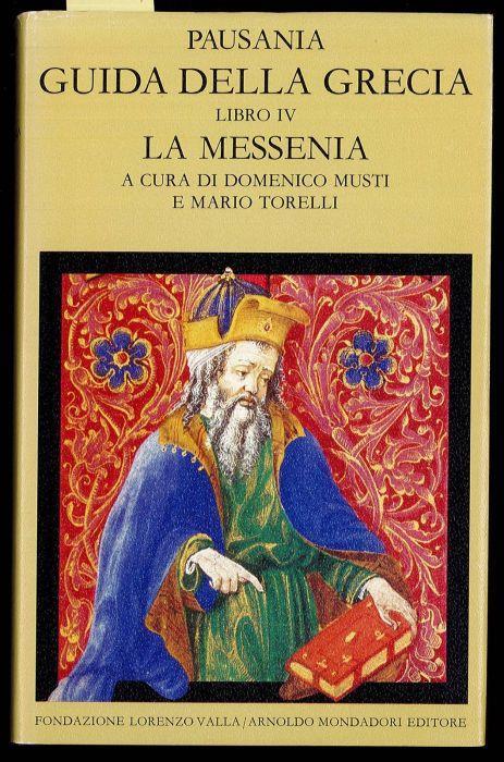 GUIDA DELLA GRECIA - LA MESSENIA - libro 4 - Pausania - copertina