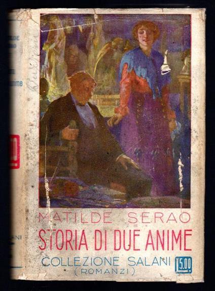 Storia di due anime - Matilde Serao