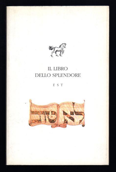 Il libro dello splendore Est - Ariel Toaff - copertina