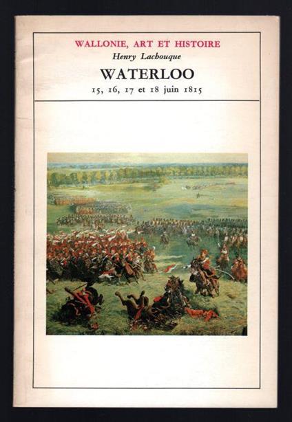 Waterloo - Henry Lachouque - copertina