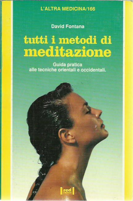 Tutti i metodi di meditazione - David Fontana - copertina