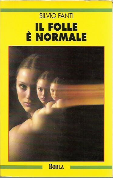 Il folle è normale - Silvio Fanti - copertina