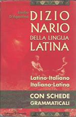 Dizionario della lingua latina. Latino-italiano, italiano-latino con schede grammaticali