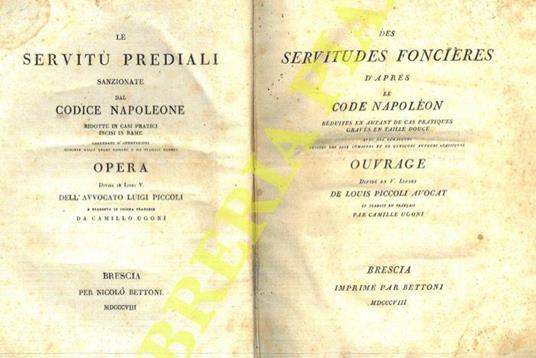 Le servitù prediali sanzionate dal Codice Napoleone ridotte in casi pratici incisi in rame - Luigi Piccioni - copertina