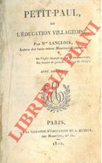 Petit-Paul ou l'éducation villageoise