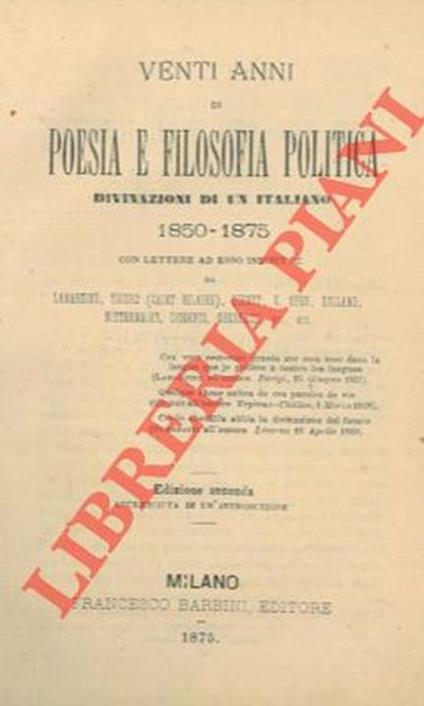 Venti anni di poesia e filosofia politica. Divinazioni di un italiano 1850 - 1875 - Giuseppe Sandrini - copertina