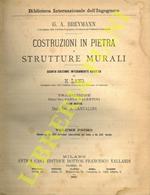 Trattato generale di costruzioni civili con cenni speciali intorno alle costruzioni grandiose