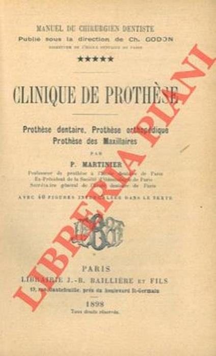 Clinique de prothèse. Prothèse dentaire. Prothèse orthopédique. Prothèse des Maxillaires - P. Martini - copertina