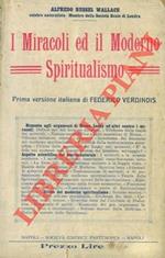 I miracoli ed il moderno spiritualismo. Prima versione italiana di Federico Verdinois