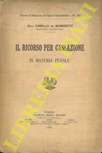 Il ricorso per Cassazione in materia penale