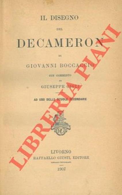 Il disegno del Decameron. Con commento di G. Gigli - Giovanni Boccaccio - copertina